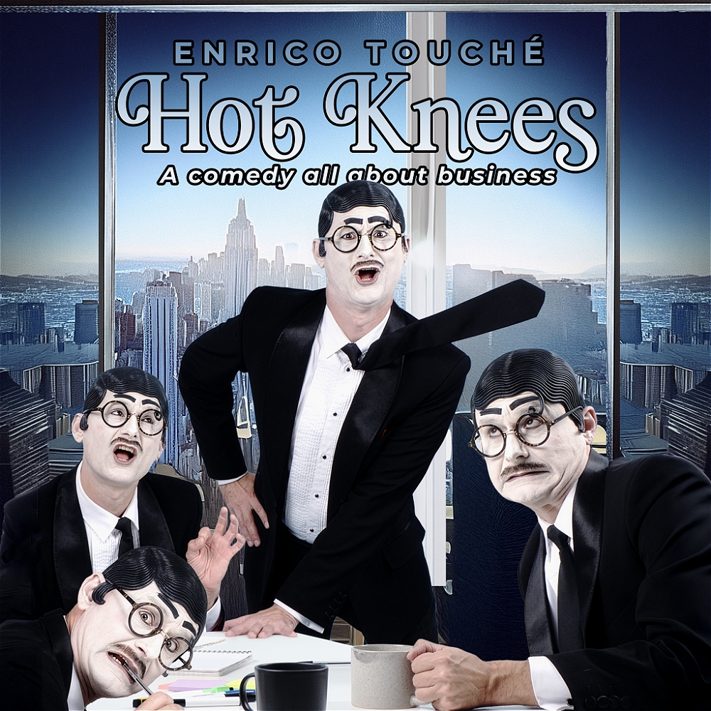 Enrico Touché: Hot Knees – It’s Just Business