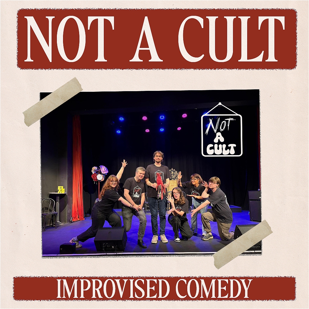 Not A Cult Improv