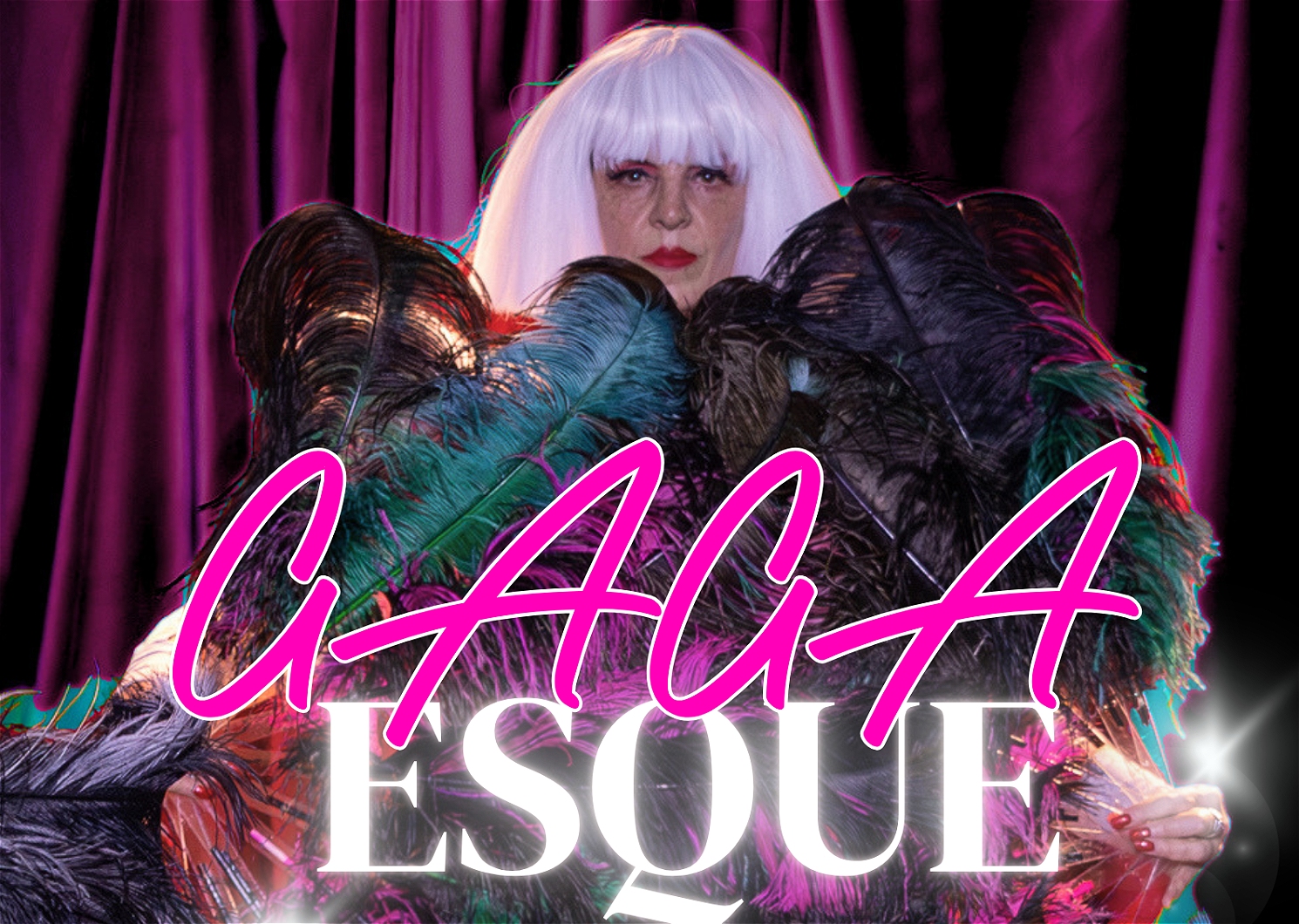 GAGA-ESQUE