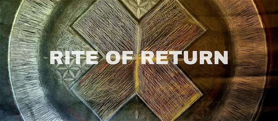 Rite of Return